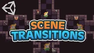 Making Scene transitions in Unity