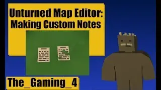 Unturned Map Editor: How to Make Custom Notes