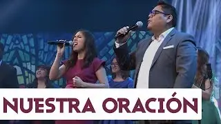 ADORADORES - NUESTRA ORACIÓN