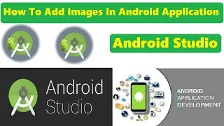 How to Add Image in your Application On Android Studio || Android Studio Tutorial