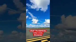 🛩️ USAF Thunderbirds Criss cross Maneuver 🚀