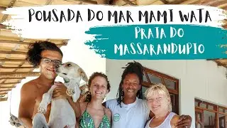 #76 POUSADA DO MAR  MAMI WATA  🧜‍♀️🌊 MASSARANDUPIO  🌿