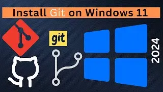 How To Install Git on Windows 11