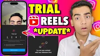 Instagram Trial Reels New Feature | Share Reels With Non Followers | Instagram New Update