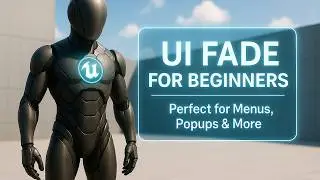 Smooth Fade UI Animation in Unreal Engine (Beginner Friendly Tutorial)