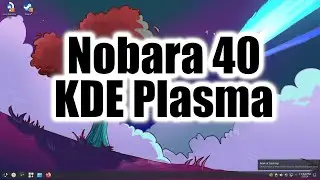 Nobara 40 | Install and First Look