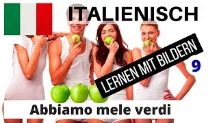 Italienisch lernen für Anfänger #9 | Multimedia Sprachkurse 24 Italienisch | Deutsch-Italienisch A1