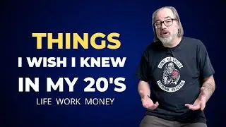 Things I wish I knew in my 20s