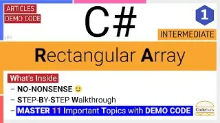 C# Rectangular Array | 2D | Multidimensional | Matrix | Syntax | Declaration | Initialization | Demo