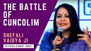 S1: Cuncolim - The Portuguese Tricked Goans Into Talks, Then Massacred Them | Shefali Vaidya ji