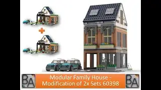 LEGO MOC - Modular Family House - Modification of 2x Sets 60398