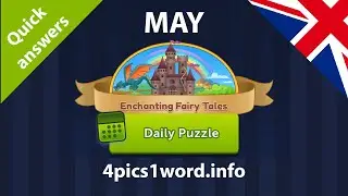 Daily Puzzle 🇬🇧 May 2024 4 Pics 1 Word ❤️ Enchanting Fairy Tales Answers!