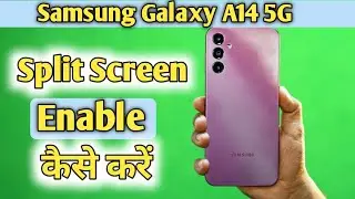 How To Enable Split Screen in  Samsung Galaxy A14 5g | Samsung Galaxy A14 5g Split Screen कैसे करें