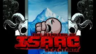 Айсберг The binding of Isaac: Repentance