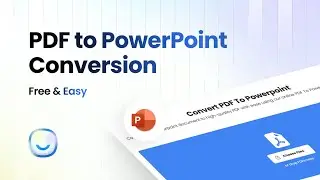 PDF to PowerPoint Conversion (Free & Easy)