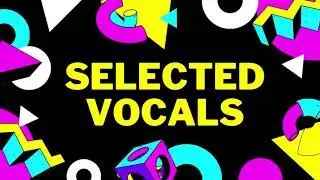 Vocal Sample Selected Vocals (BASS HOUSE) FREE DOWNLOAD / MAXIMUM STUDIO