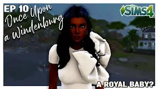 Sims 4 Royal Family LP | Who is having a Baby NOW?! EP 10