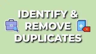 How to Identify & Remove Duplicates in Microsoft Excel | The Excel Lab