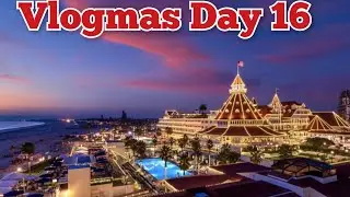 Vlogmas Day 16!!! Spend the Day/Night with Us at Del Coronado's Christmas 2023 on Spectacular!!!!