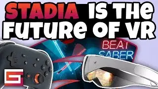 Stadia And Virtual Reality, The Future Of VR