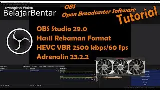 OBS Studio 29.0 Recording AMD Radeon RX 6600, HEVC H265 VBR 2500 kbps 60 fps