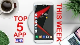 Top 5 Most Useful Android App This Week