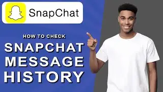 How to check snapchat message history (2024)