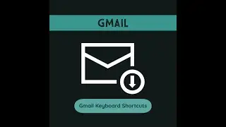 Gmail Keyboard Shortcuts