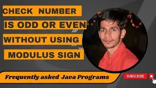 Check Number is odd or even  without using modulus Sign