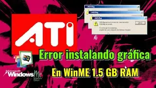 Error de memoria al instalar gráfica ATI Radeon en Windows ME con 1.5GB de RAM. Solución: PATCHMEM.