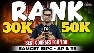 EAMCET BiPC | Rank Vs Course | Rank 30k to 50k - Best Courses | EAPCET 2024 Counselling | Ajay Sir