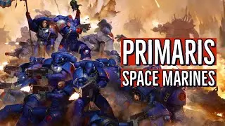 SPACE MARINES - ИСТОРИЯ КОСМОДЕСАНТА ПРИМАРИС WARHAMMER 40000