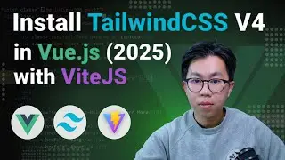 How to install Tailwind CSS V4 in Vue with Vite for Beginners in 2025