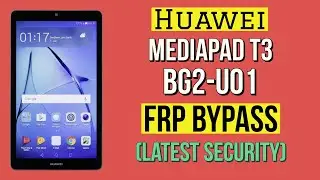 Huawei Mediapad BG2-U01 T3 7.0 FRP Bypass (Google Account)