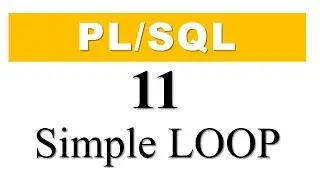 PL/SQL tutorial 11: PL/SQL Simple Loop in Oracle Database by Manish Sharma RebellionRider.com