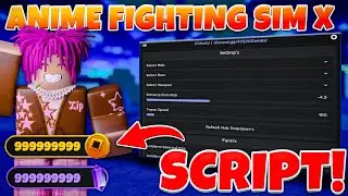 [NEW] Anime Fighting Simulator X ROBLOX Script Hack: FAST AUTOFARM,Yen Farm & MORE! *PASTEBIN 2023