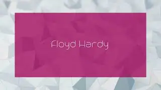 Floyd Hardy - appearance