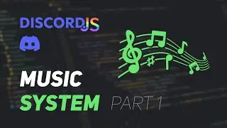 [OUTDATED] Discord.js V14 - #28 Music System (Part 1)