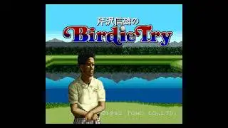 Serizawa Nobuo no Birdie Try (Full Game SoundTrack) (Mecarobot Golf)