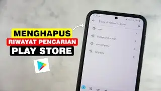 Cara Menghapus History Pencarian Di Play Store Terbaru