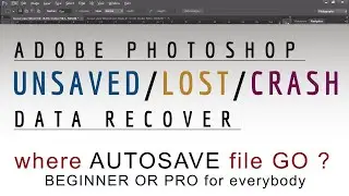 Photoshop Autosave File | CHANGE THE SETTING FOR LIFETIME