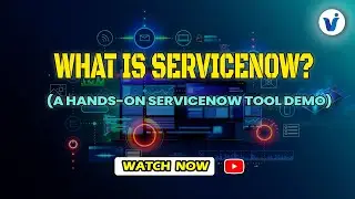 What is ServiceNow? Everything you need to know about ServiceNow || Visualpath