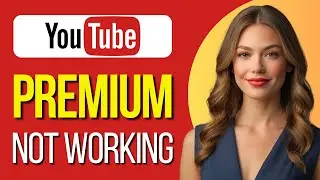 How To Fix YouTube Premium Not Working For Family Members (2024)