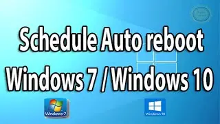 How to Schedule Auto reboot Windows 10 Quick and easy