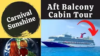 Carnival Sunshine - Aft Balcony Cabin Room Tour - Room 7330