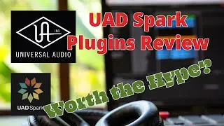 UAD Spark Plugin Subscription Review: Are These Plugins Worth the Hype?