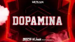 WRZECION - DOPAMINA (DJ WUDO x WiT_kowski Bootleg)