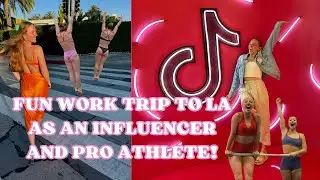 Fun Work Trip to LA as an Influencer/Pro Athlete - Vlog