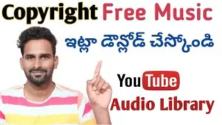 How to download free music from YouTube Audio Library| Copyright Free Music|