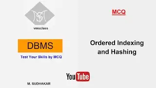 DBMS - Ordered Indexing and hashing (MCQ)